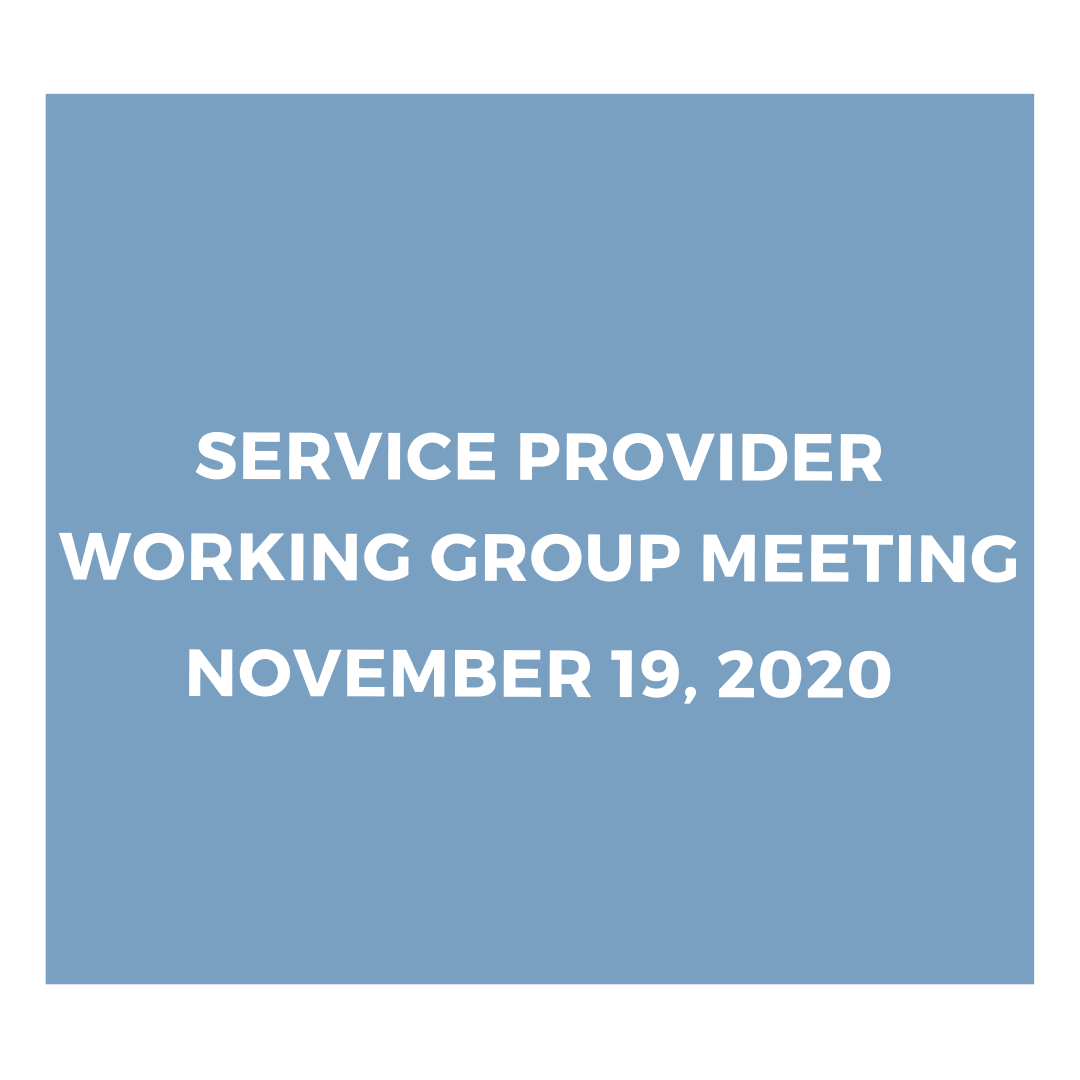 Service Provider Working Group Meeting Community Blog #5 - November, 2020