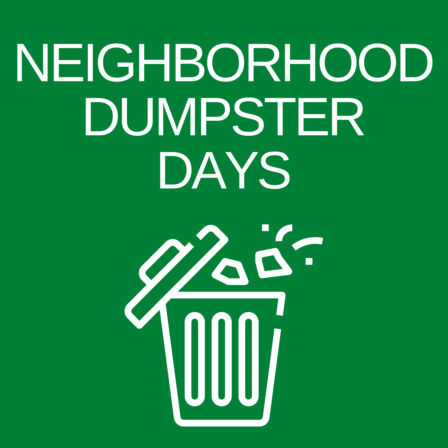Neighborhood Dumpster Days