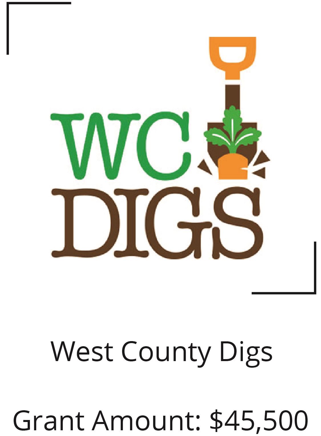 West County Digs. Grant Amount $45,500 Opens in new window