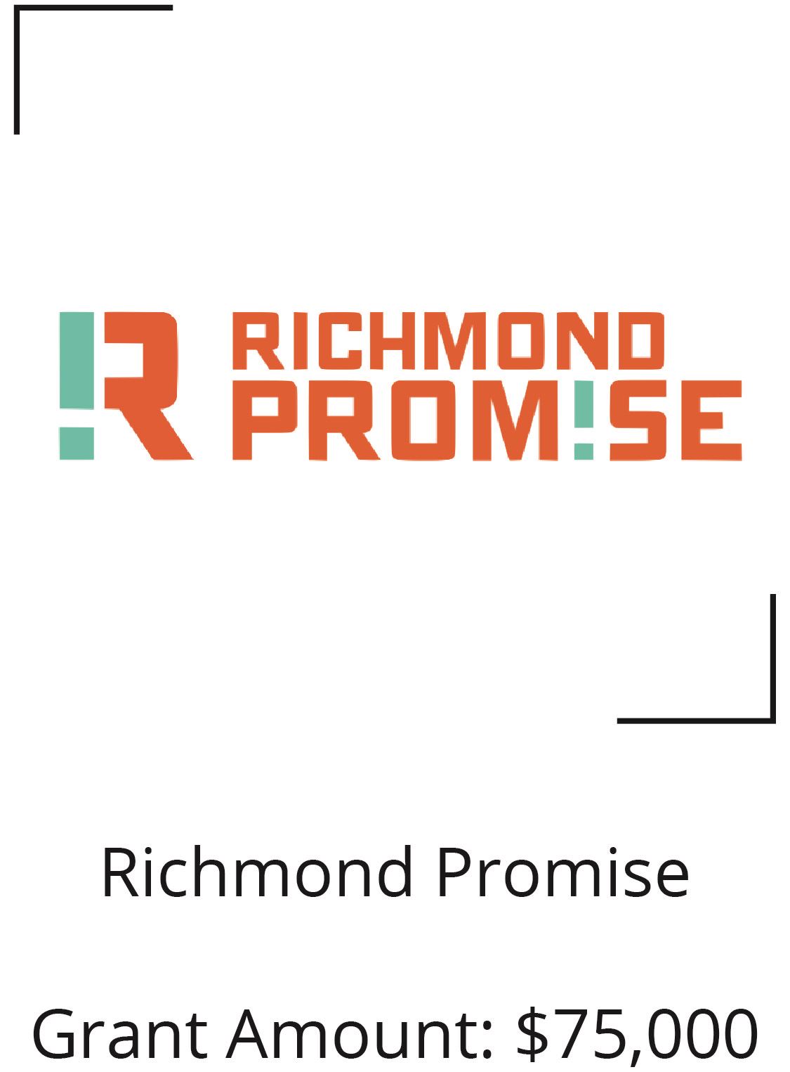 Richmond Promise. Grant Amount $75,000 Opens in new window